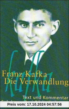 Die Verwandlung: Text und Kommentar (Suhrkamp BasisBibliothek)