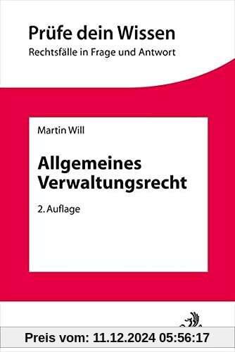 Allgemeines Verwaltungsrecht: mit Bezügen zum Verwaltungsprozessrecht