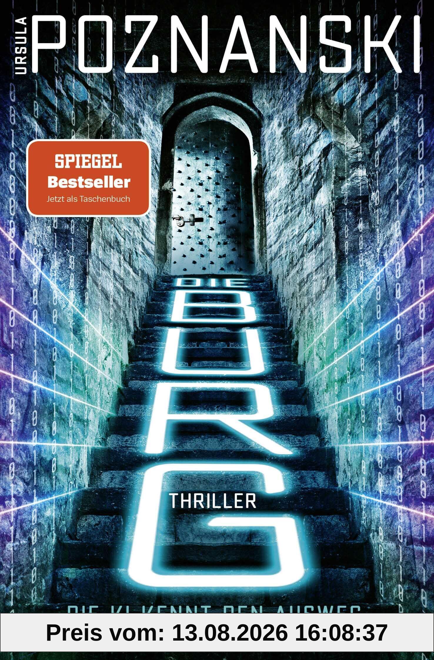 Die Burg: Der SPIEGEL-Bestseller und KI-Thriller jetzt als Taschenbuch!