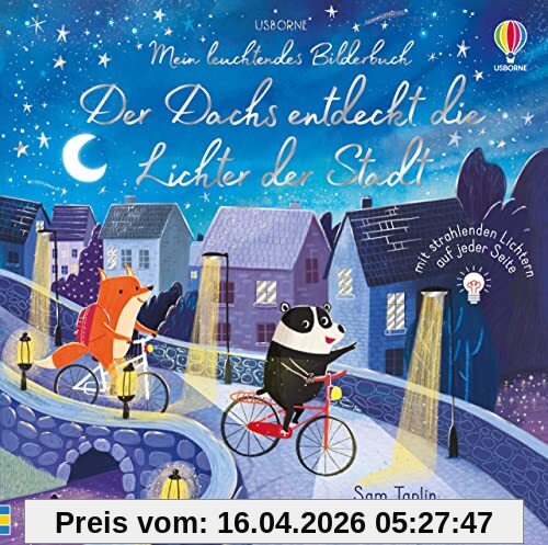 Mein leuchtendes Bilderbuch: Der Dachs entdeckt die Lichter der Stadt: Vorlesebuch mit Lichtern – ab 1 Jahr (Meine leuchtenden Bilderbücher)