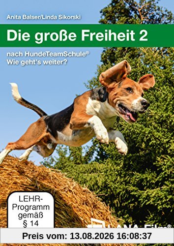 Die große Freiheit 2: nach HundeTeamSchule® Wie geht's weiter?
