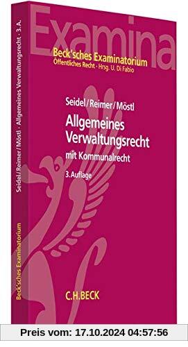 Allgemeines Verwaltungsrecht: mit Kommunalrecht und Bezügen zum Verwaltungsprozessrecht sowie zum Staatshaftungsrecht (B