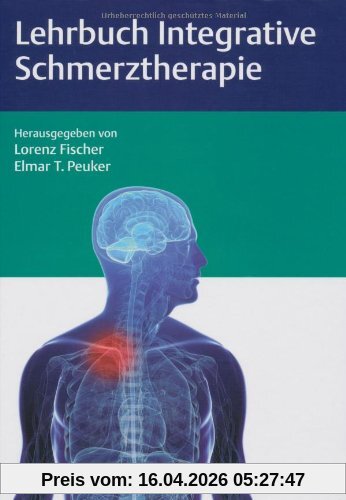 Lehrbuch Integrative Schmerztherapie