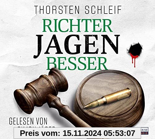 Richter jagen besser (Die Siggi Buckmann-Reihe, Band 2)