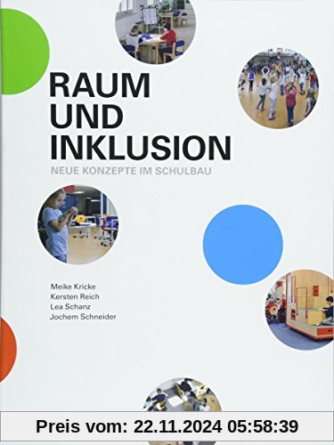 Raum und Inklusion: Neue Konzepte im Schulbau