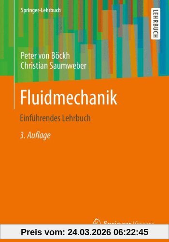 Fluidmechanik: Einführendes Lehrbuch