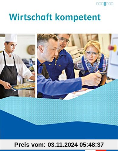 Wirtschaft kompetent / Schülerbuch