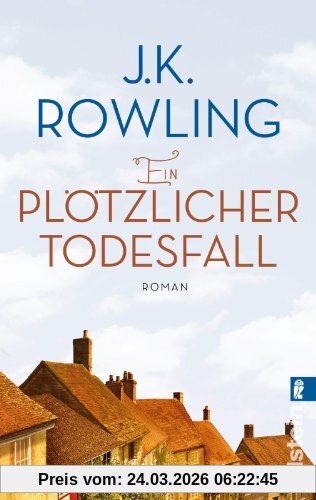 Ein plötzlicher Todesfall: Roman