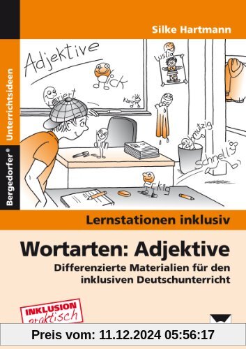 Wortarten: Adjektive: Differenzierte Materialien für den inklusiven Deutschunterricht (2. bis 4. Klasse) (Lernstationen 