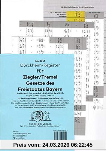 DürckheimRegister® ZIEGLER TREMEL Gesetze Freistaat Bayern 2021: 129 Registeretiketten (sog. Griffregister) für den ZIEGLER TREMEL, C.H. Beck Verlag ... . In jedem Fall auf der richtigen Seite®