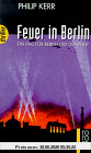 Feuer in Berlin: Ein Fall für Bernhard Gunther (rororo thriller)