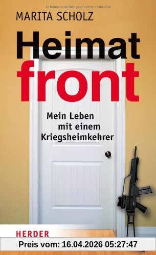 Heimatfront: Mein Leben mit einem Kriegsheimkehrer