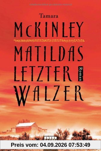 Matildas letzter Walzer: Roman