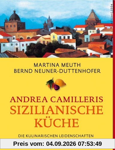 Andrea Camilleris sizilianische Küche: Die kulinarischen Leidenschaften des Commissario Montalbano