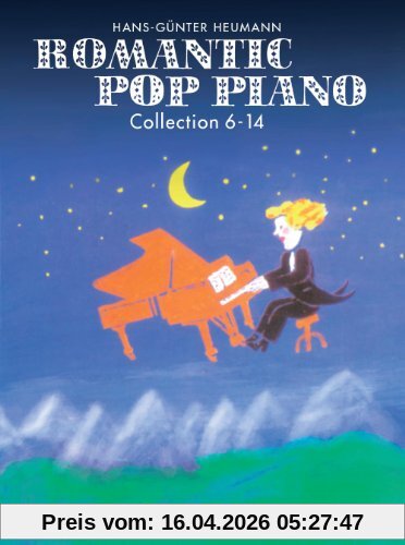 Romantic Pop Piano 6-14: Traummelodien für Klavier in leichten Arrangements. Spielbuch für Klavier (leicht)