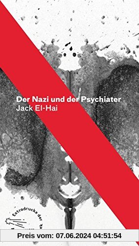 Der Nazi und der Psychiater (Die Andere Bibliothek, Band 357)