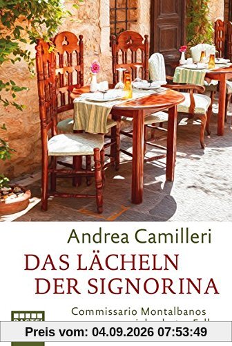 Das Lächeln der Signorina: Commissario Montalbanos siebzehnter Fall. Roman