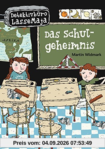 Das Schulgeheimnis: Detektivbüro LasseMaja Bd.1