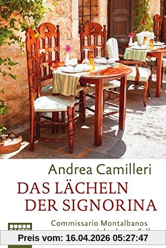 Das Lächeln der Signorina: Commissario Montalbanos siebzehnter Fall. Roman