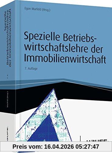 Spezielle Betriebswirtschaftslehre der Immobilienwirtschaft