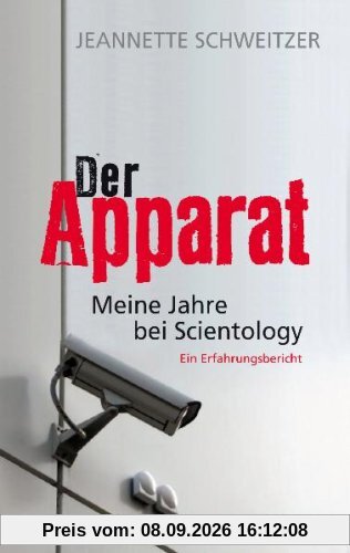 Der Apparat: Meine Jahre bei Scientology. Ein Erfahrungsbericht