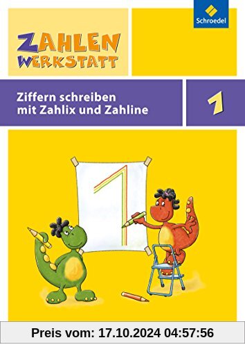 Zahlenwerkstatt - Poster und mehr: Ziffernschreibkurs (Zahlenwerkstatt Welt der Zahl, Band 15)