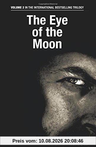 Anonymous The Eye Of The Moon (The Eye Of The Moon Trilogy)