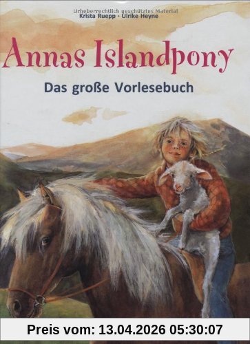 Annas Islandpony: Das grosse Vorlesebuch