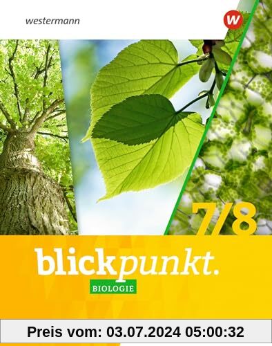 Blickpunkt Biologie - Ausgabe 2024 für Mecklenburg-Vorpommern und Thüringen: Schülerband 7 / 8