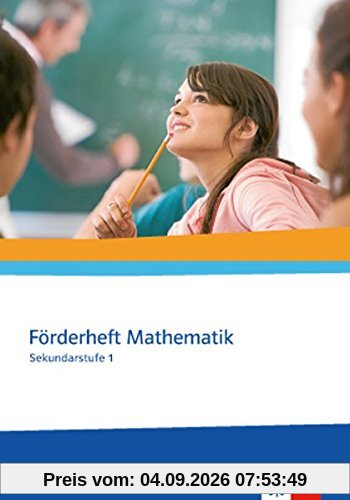 Förderheft Mathematik: Sekundarstufe I