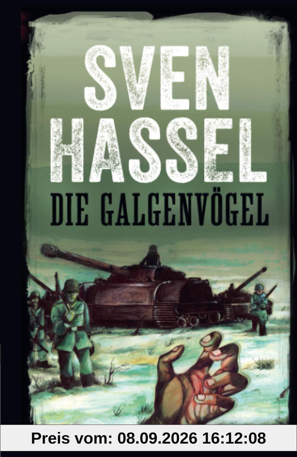 DIE GALGENVÖGEL: Deutsch Ausgabe (Sven Hassel - Serie Zweiter Weltkrieg, Band 2)