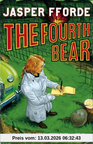Jasper Fforde Fourth Bear (Nursery Crime Adventures 2)