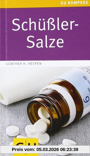 Heepen, Günther H Schüßler-Salze (Gu Gesundheits-Kompasse)