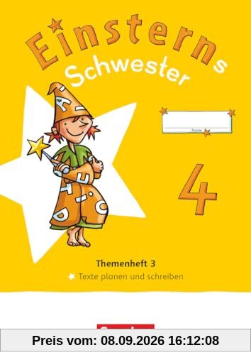 Einsterns Schwester - Sprache und Lesen - Neubearbeitung 2022 - 4. Schuljahr: Themenheft 3 - Texte verfassen - Verbrauchsmaterial