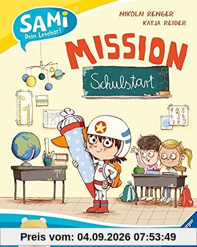SAMi - Mission Schulstart (SAMi - dein Lesebär)