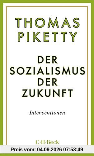 Der Sozialismus der Zukunft: Interventionen