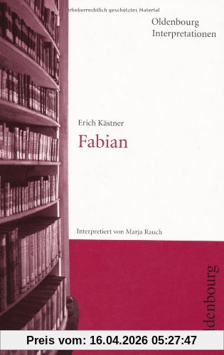 Fabian. Die Geschichte eines Moralisten. Interpretationen