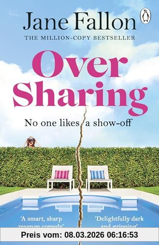 Jane Fallon Over Sharing, The Hilarious And Sharply Written New Novel From The Sunday Times Bestselling Author