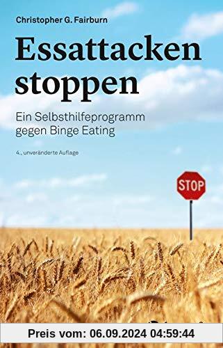 Essattacken stoppen: Ein Selbsthilfeprogramm gegen Binge Eating