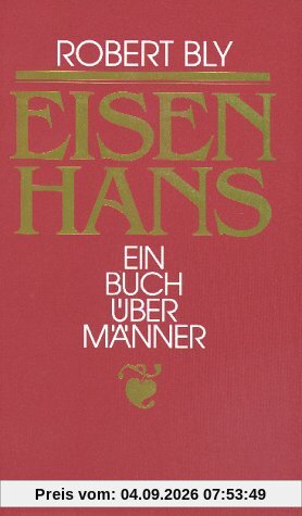 Eisenhans. Ein Buch über Männer