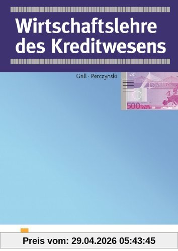 Wirtschaftslehre des Kreditwesens.