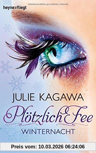 Julie Kagawa Plötzlich Fee 2, Band 2 - Roman -
