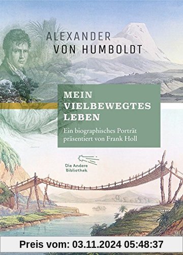 Mein vielbewegtes Leben: Ein biographisches Porträt präsentiert von Frank Holl (Foliobände der Anderen Bibliothek, Band 