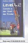 Level 4.2 - Zurück in der Stadt der Kinder