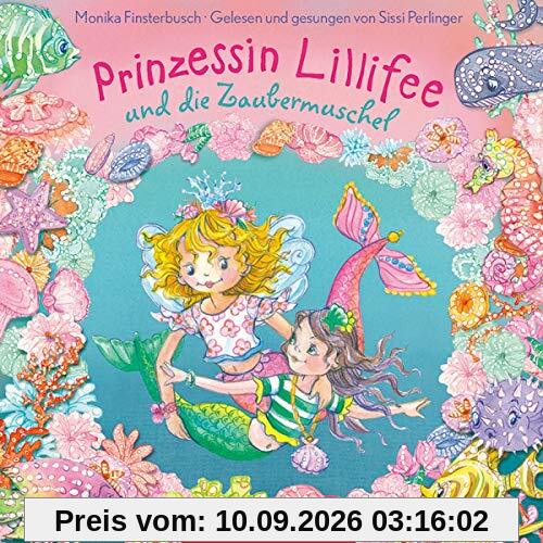 Prinzessin Lillifee und die Zaubermuschel