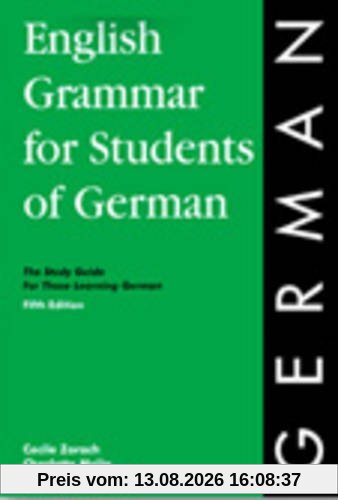 English Grammar for Students of German 6th Ed (O&H Study Guides)