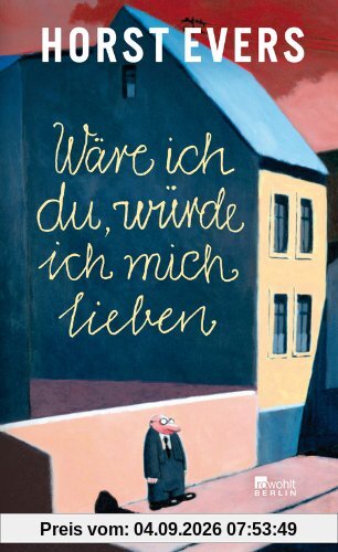 Wäre ich du, würde ich mich lieben