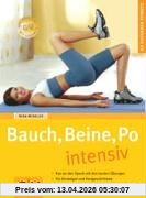 Bauch, Beine, Po intensiv (GU Ratgeber Fitness)