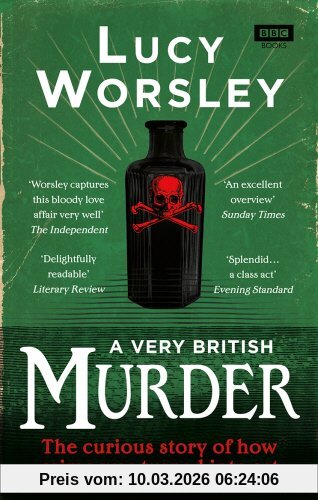Lucy Worsley A Very British Murder