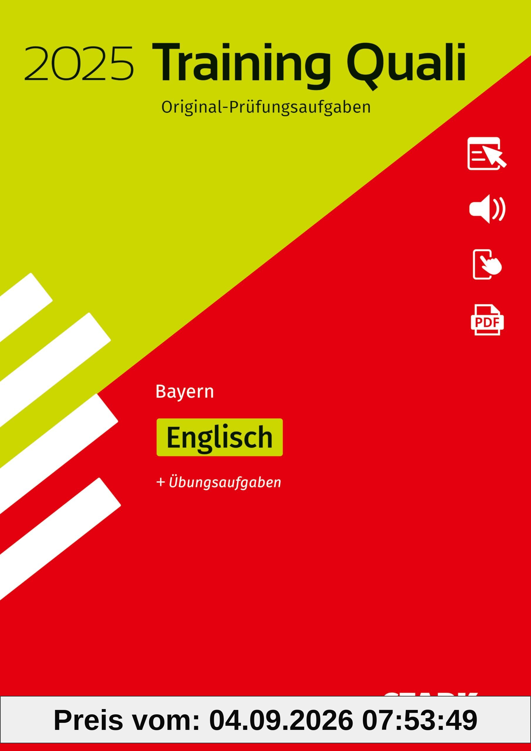 STARK Training Abschlussprüfung Quali Mittelschule 2025 - Englisch 9. Klasse - Bayern